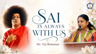 Sathya Sai Gives Us Abillity If We Offer Our Availability | Ms Viji Ramanan at Sai Prema Nilayam
