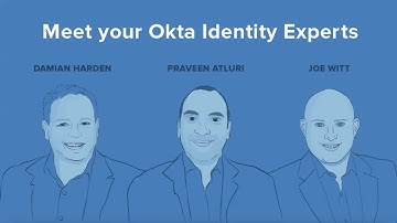 Meet Your Okta Identity Experts