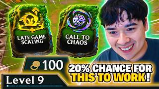 At 2-1 I Found Late Game Scaling So I Risked My Game On Call To Chaos My Reward Was PERFECT