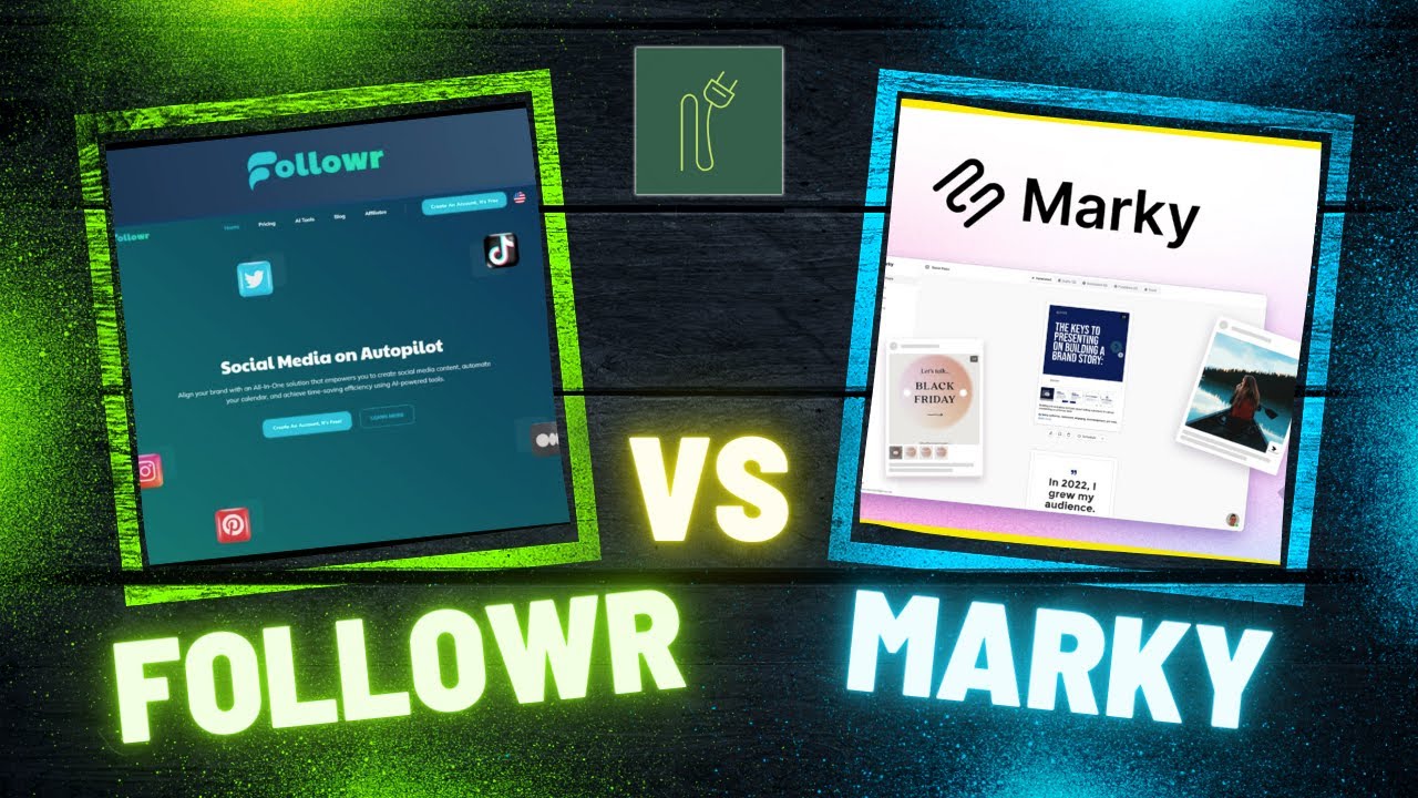 Outline Video Followr VS Marky: Social Media AI Automation Software Battle