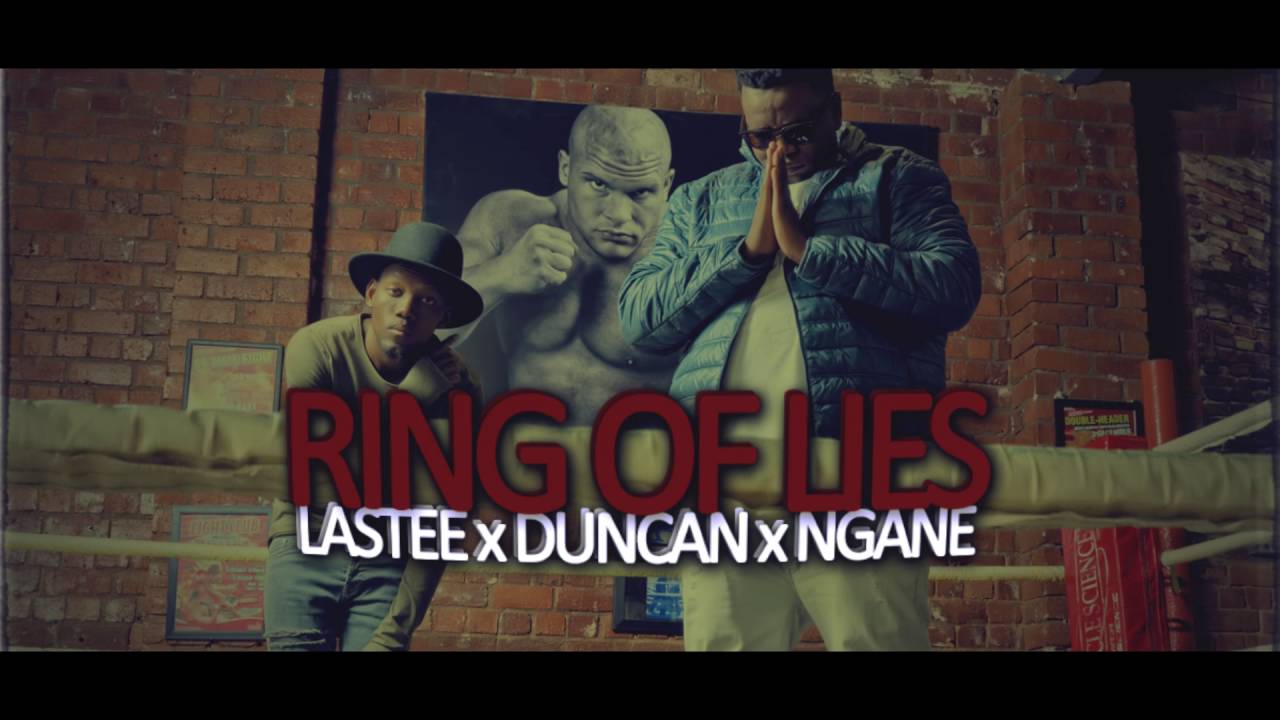 Ring Of Lies Soundtrack Ft. Lastee x Duncan x Ngane