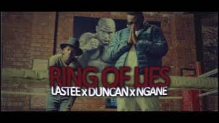 Ring Of Lies Soundtrack Ft. Lastee x Duncan x Ngane