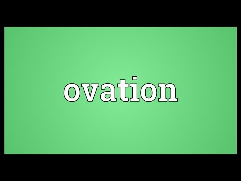 Ovation Meaning