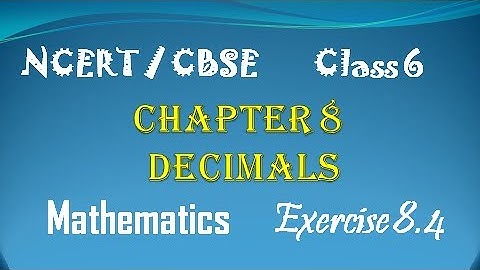NCERT Class 6 Mathematics | Chapter 8 | Decimals | Exercise 8.4 | Tamil | CBSE