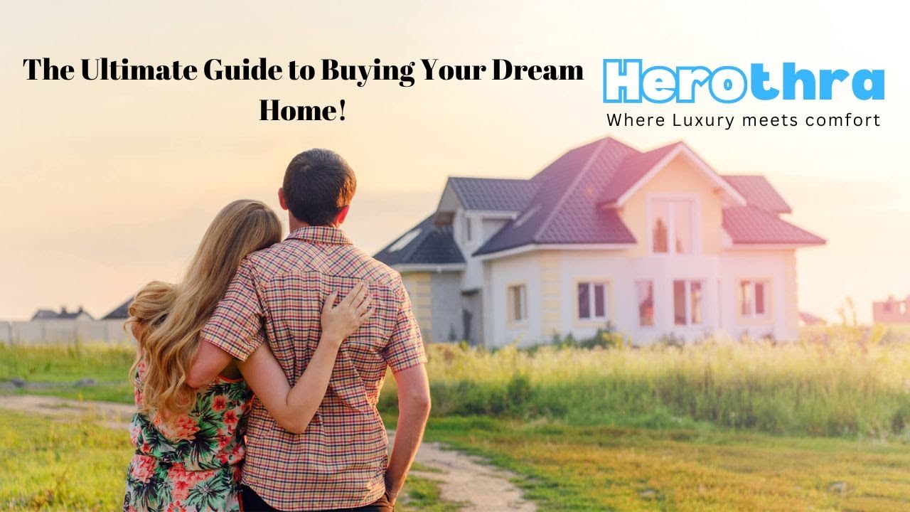 The Ultimate Guide to Buying Your Dream Home! #home #selling #herothra ...