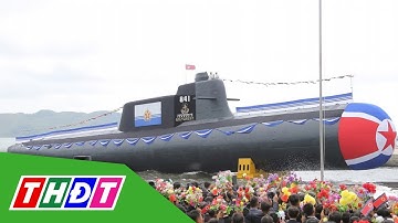 Triều Tiên hạ thủy tàu ngầm tấn công hạt nhân chiến thuật mới | THDT