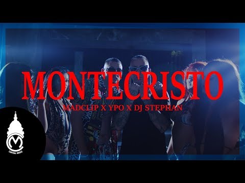 Mad Clip X Ypo X Dj Stephan - Montecristo