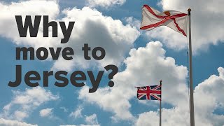 Why move to Jersey?