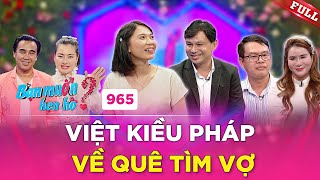 Quyền Linh ĐẨY THUYỀN cực mạnh cho chàng Việt Kiều Pháp về quê tìm vợ | Bạn Muốn Hẹn Hò #965