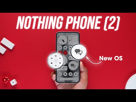 Nothing OS 2 0 is a Game Changer Feat Nothing Phone 2!