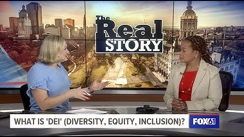 What is DEI, really? | The Real Story