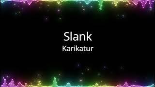 Slank - Karikatur