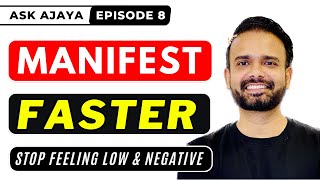 ✅ EP 8: SECRET Revealed  Why Do Negative Things Manifest Faster? #AskAjaya