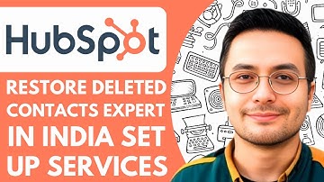 How to Restore Deleted Contacts in Hubspot Hubspot Expert in India Set Up Services  - 2025