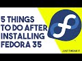 5 Things To Do After Installing Fedora