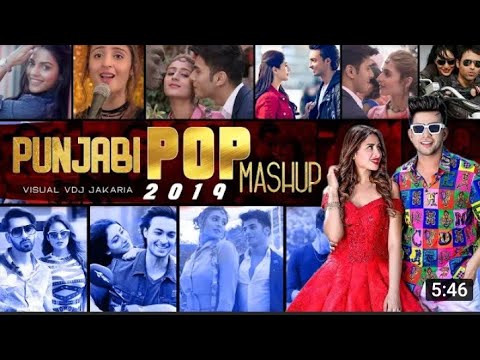 Punjabi pop Mashup  2019     Best Punjabi pop mashup   Visual Galaxy Ranjit   720p video