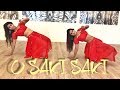 O SAKI SAKI Video - Batla House | Nora Fatehi  |Amrita & Raveena