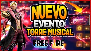 NUEVO EVENTO TORRE MUSICAL (Free Fire