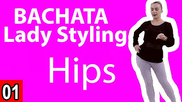 Bachata Lady Styling 01: How to move your Hips | by Elena