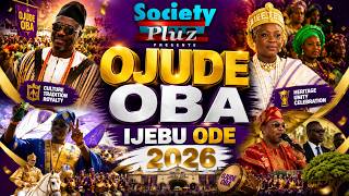 OJUDE OBA 2026 | BIGGEST CULTURAL EVENT IN IJEBU ODE