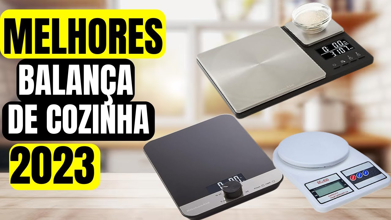 Top 5 Melhores Balanças de Cozinha 2023 