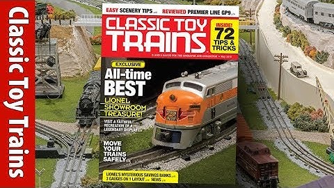Inside the May issue of Classic Toy Trains magazine