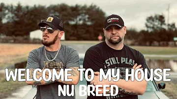 Nu Breed Feat. Jesse Howard - Welcome To My House lyrics