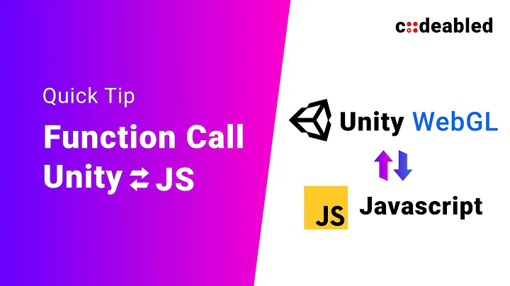 Call Unity WebGL Function in Javascript and Vice Versa | Quick Tip