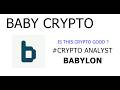 BABYLON Crypto Prediction - Is This Crypto Good ?