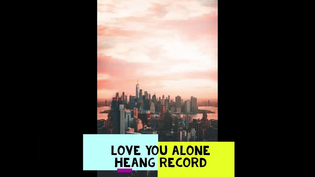 Sad- original Song ( Love alone ) Heang-Record Office 2019