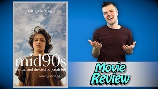 Mid90s - Movie Review