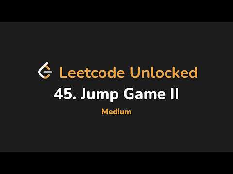 45. Jump Game II | Leetcode Unlocked - Python