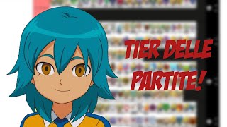 TIER LIST DELLE PARTITE DI INAZUMA ELEVEN!