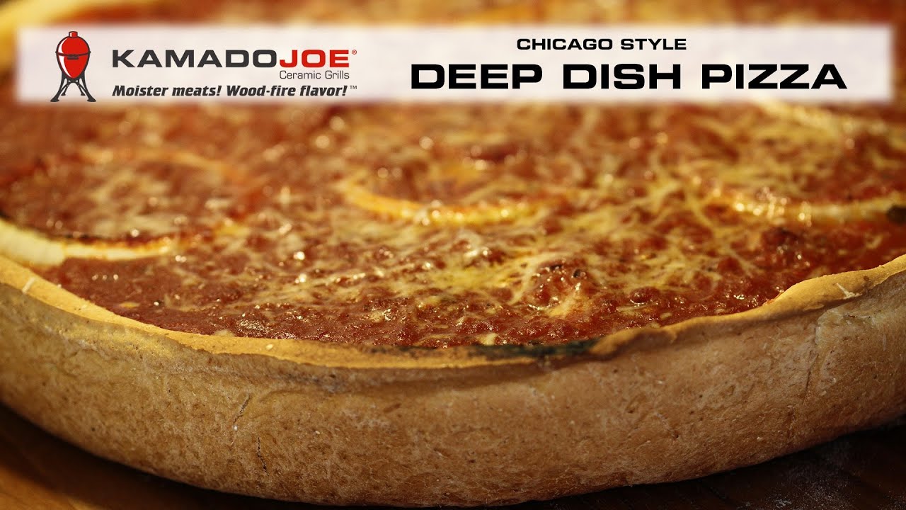 Kamado Joe Deep Dish Pizza YouTube