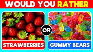 Would You Rather...? 🍔 | Junk Food VS Healthy Food 🥗