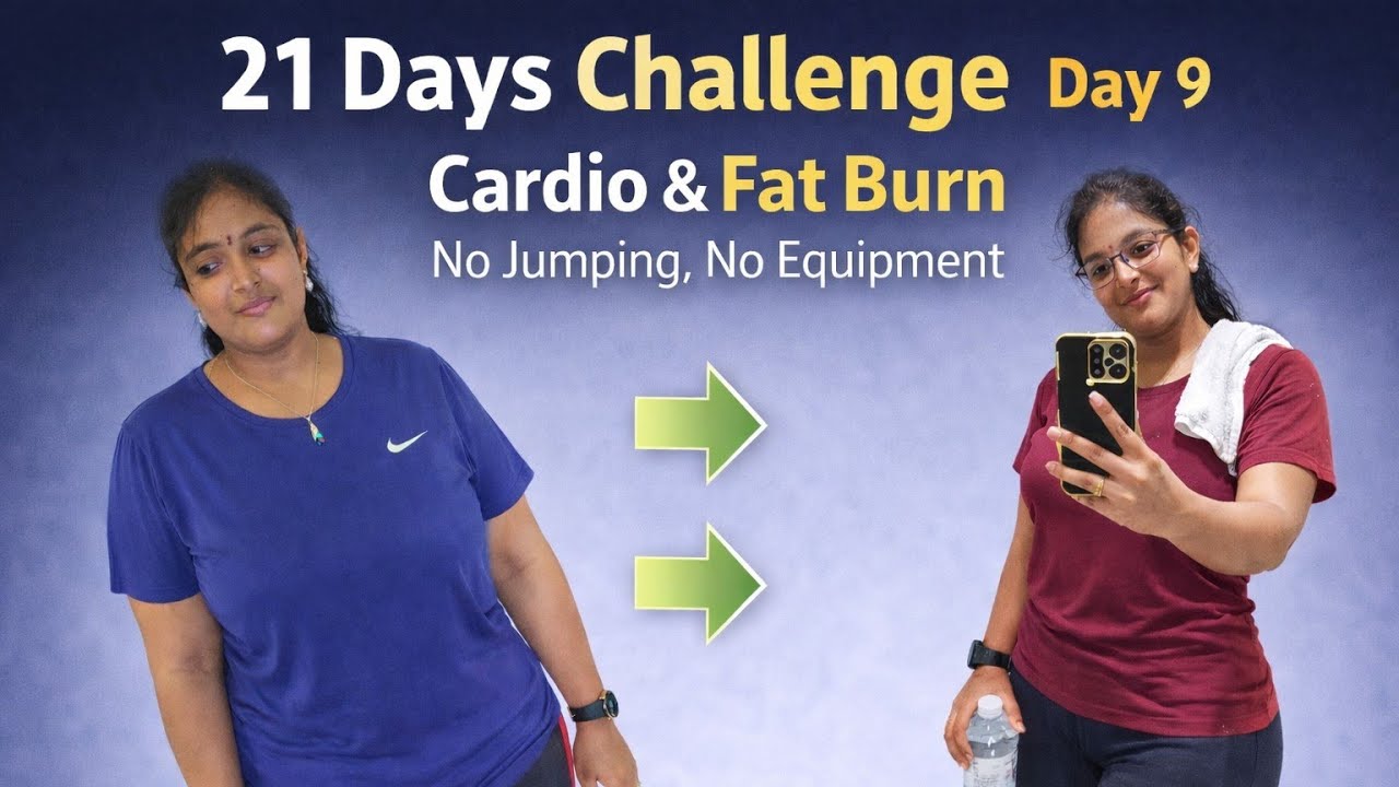 DAY 9 | Cardio + Fat Burn Workout | 21 Days Weight Loss Challenge | With Haritha