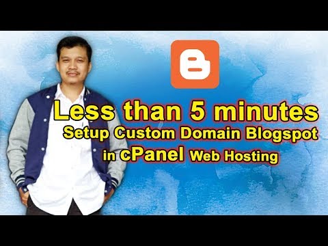 Less than 5 minutes, How to Setup Custom Domain Blogspot in cPanel Web Hosting