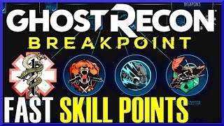 Ghost Recon Breakpoint Skill Points - HOW TO GET THEM FAST