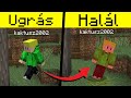 Minecraft, de ha UGRUNK akkor MEGHALUNK!!