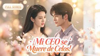 Full 【FULL EP】💗¡Se casó de golpe con un CEO frío,pero él ya la amaba y enloqueció de celos por su ex! Guide