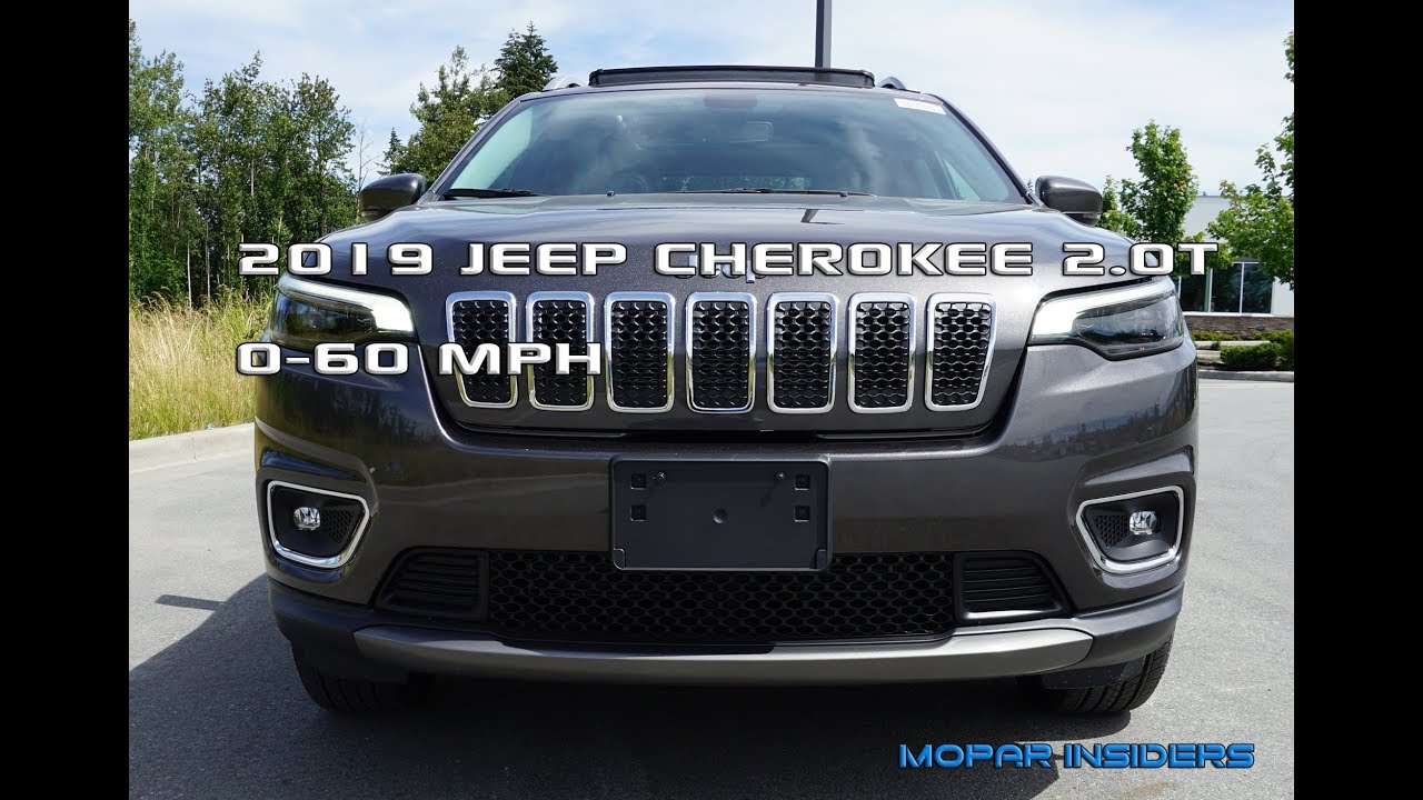 2019 Jeep Cherokee 2.0L Turbo 0-100 KM/H (62 MPH): - YouTube