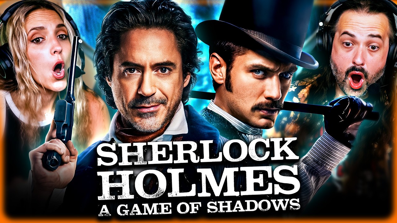 SHERLOCK HOLMES: A GAME OF SHADOWS (2011) IS BRILLIANTLY FUN!! MOVIE REACTION!! Robert Downey Jr.