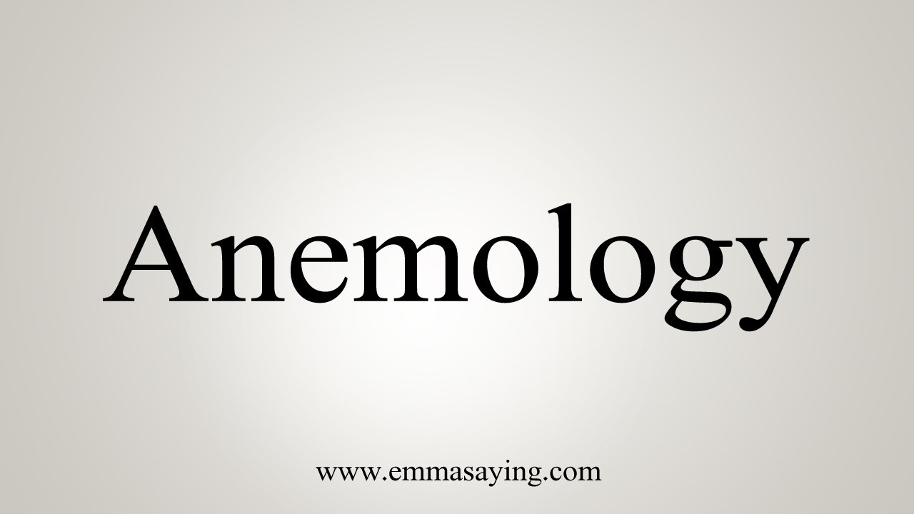 How To Say Anemology YouTube