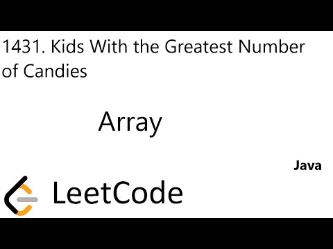 LeetCode 1431 | Kids With the Greatest Number of Candies | Array | Java