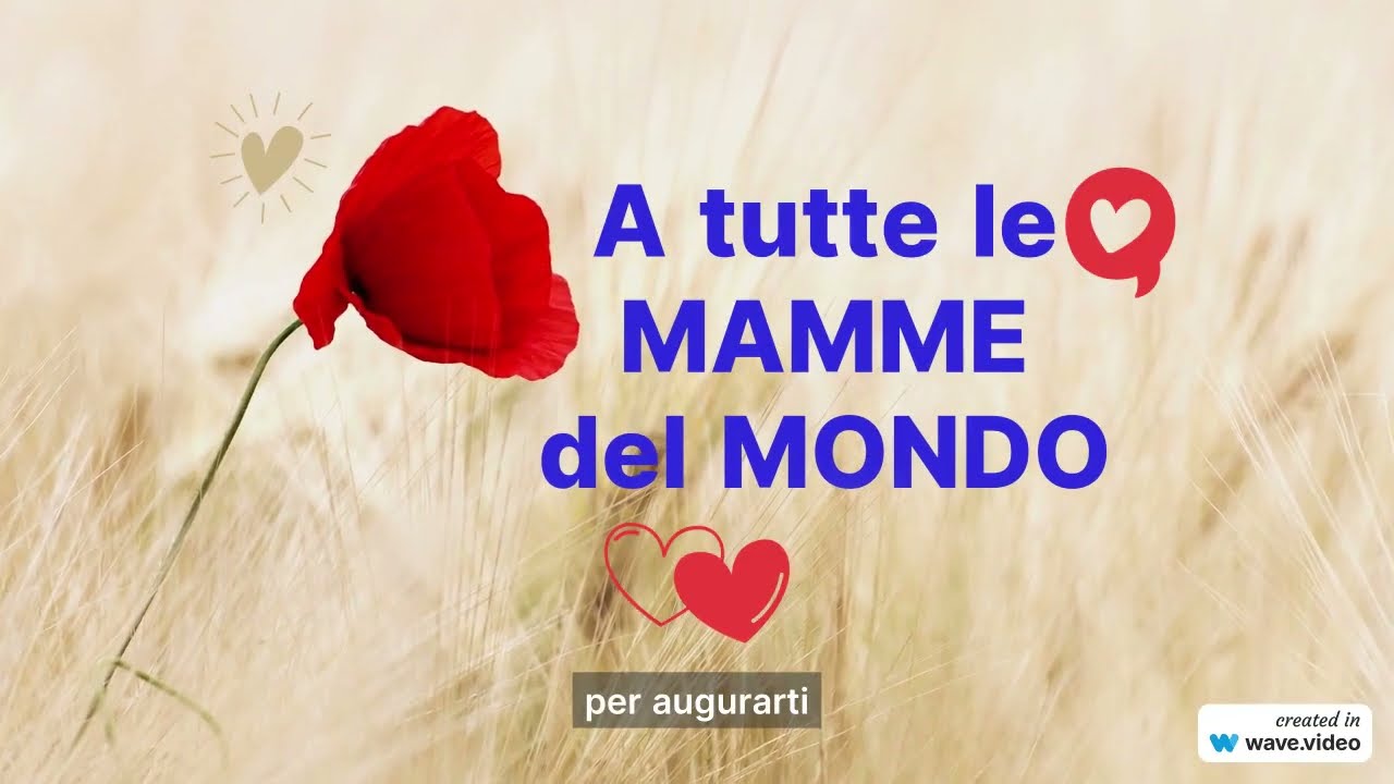 AUGURI in 2 secondi A Tutte le MAMME💡wave.video💚