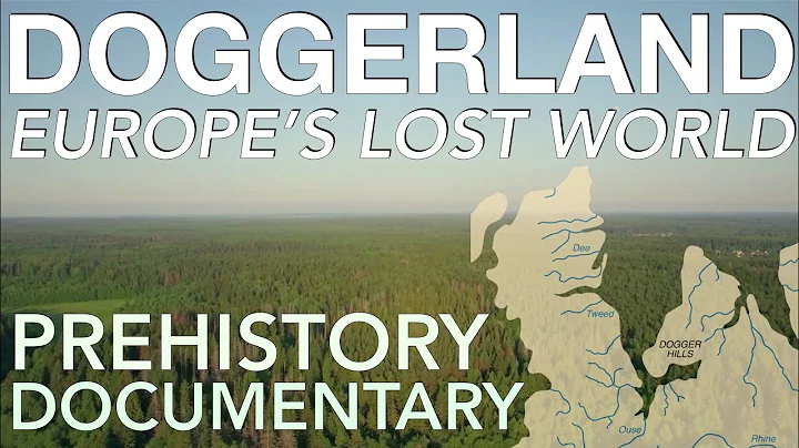 How Doggerland Sank Beneath The Waves (500,000-4000 BC) // Prehistoric Europe Documentary - DayDayNews