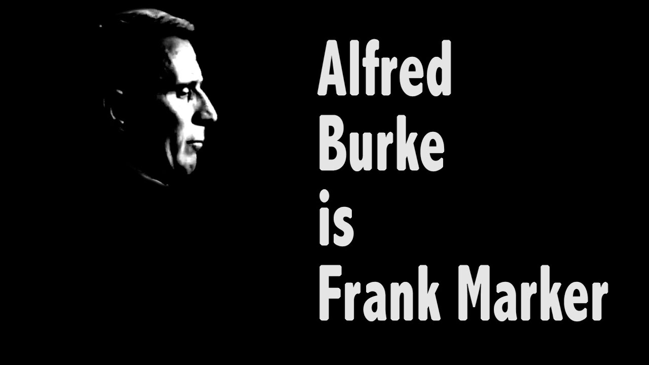 Alfred Burke Is Frank Marker