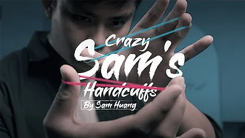 Hanson Chien Presents Crazy Sam's Handcuffs by Sam...