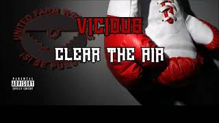 Vicious- Clear The Air