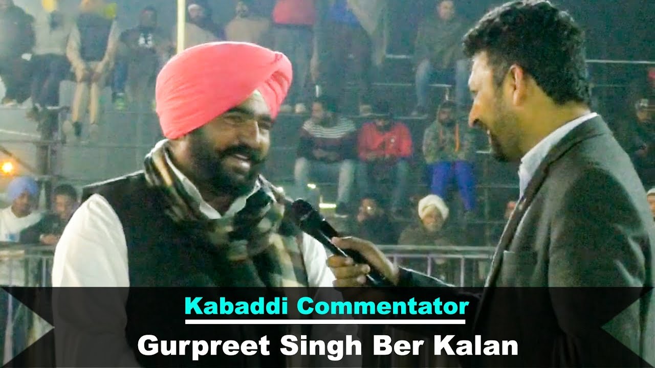 Interview | Gurpreet Singh Ber Kalan | Kabaddi Commentator | Kabaddi365
